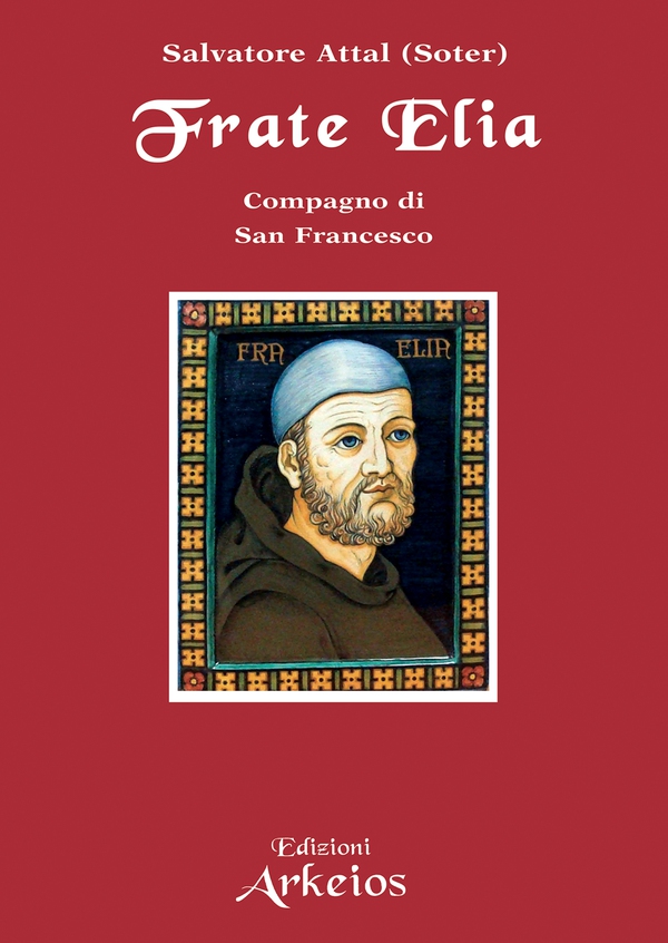 Frate Elia - Librerie.coop Frate Elia - Librerie.coop