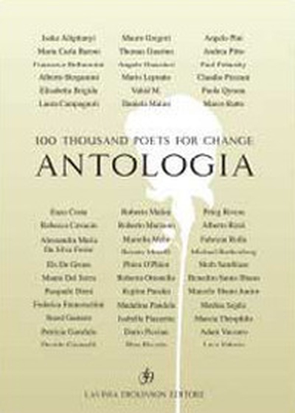 100 thousand poets for change. Antologia - Librerie.coop 100 thousand poets for change. Antologia - Librerie.coop
