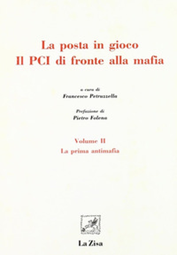 La posta in gioco. Il PCI di fronte alla mafia - Librerie.coop La posta in gioco. Il PCI di fronte alla mafia - Librerie.coop