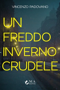 Un freddo inverno crudele - Librerie.coop