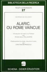 Alaric ou Rome vaincue - Librerie.coop Alaric ou Rome vaincue - Librerie.coop