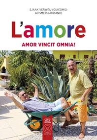 L'amore. Amor Vincit Omnia - Librerie.coop