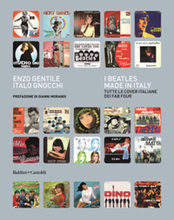Beatles made in Italy. Tutte le cover italiane dei Fab Four - Librerie.coop Beatles made in Italy. Tutte le cover italiane dei Fab Four - Librerie.coop