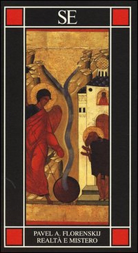 Realtà e mistero. Le radici universali dell'idealismo e la filosofia del nome - Librerie.coop Realtà e mistero. Le radici universali dell'idealismo e la filosofia del nome - Librerie.coop