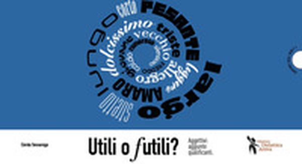 Utili o futili? Aggettivi: aggiunte qualificanti - Librerie.coop Utili o futili? Aggettivi: aggiunte qualificanti - Librerie.coop