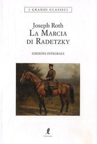La marcia di Radetzky - Librerie.coop La marcia di Radetzky - Librerie.coop