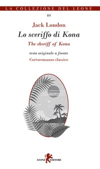 Lo sceriffo di Kona-The sheriff of Kona. Testo inglese a fronte - Librerie.coop Lo sceriffo di Kona-The sheriff of Kona. Testo inglese a fronte - Librerie.coop