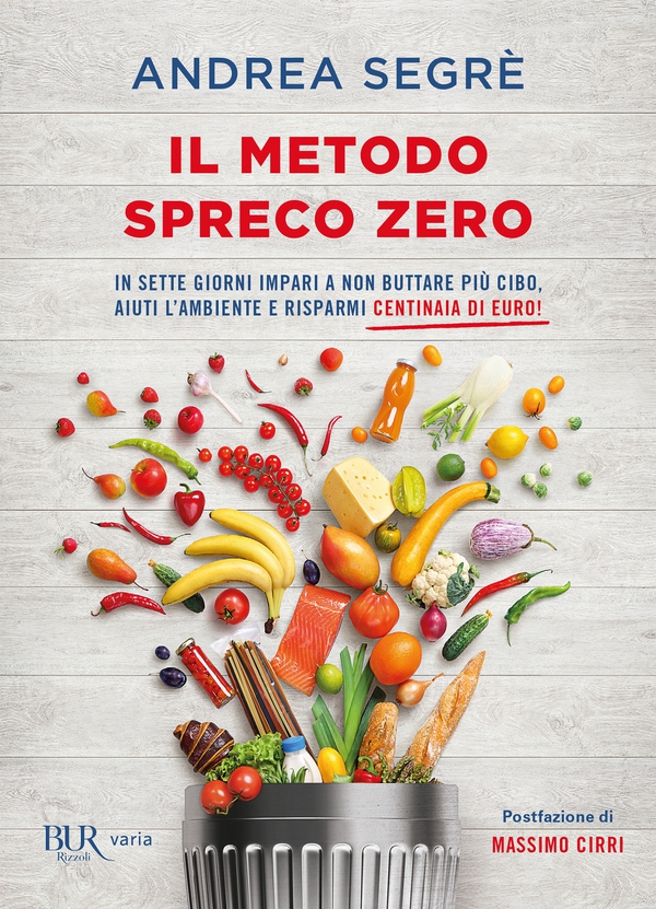 Il metodo spreco zero - Librerie.coop Il metodo spreco zero - Librerie.coop