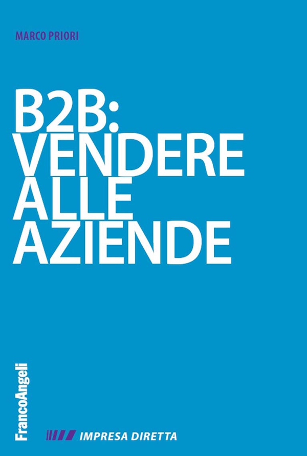 B2B: vendere alle aziende - Librerie.coop B2B: vendere alle aziende - Librerie.coop