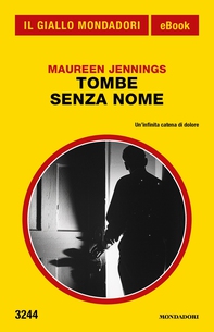 Tombe senza nome (Il Giallo Mondadori) - Librerie.coop