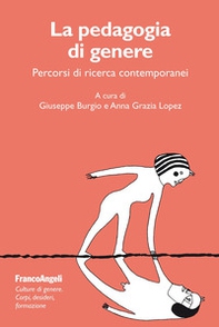 La pedagogia di genere. Percorsi di ricerca contemporanei - Librerie.coop