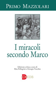 I miracoli secondo Marco - Librerie.coop