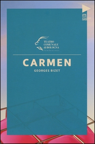 Georges Bizet. Carmen - Librerie.coop