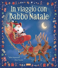 In viaggio con Babbo Natale. Picture book - Librerie.coop