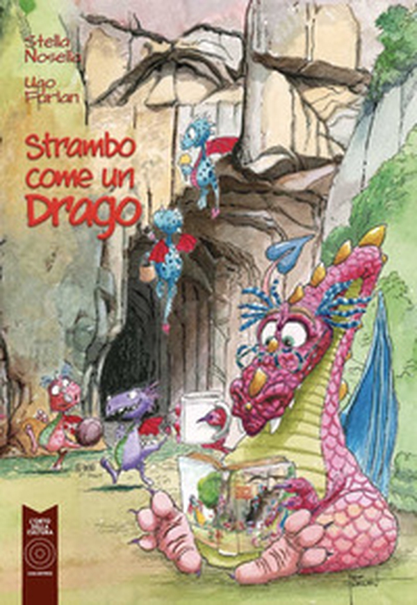 Strambo come un drago - Librerie.coop Strambo come un drago - Librerie.coop