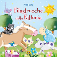 Filastrocche della fattoria. Prime rime - Librerie.coop