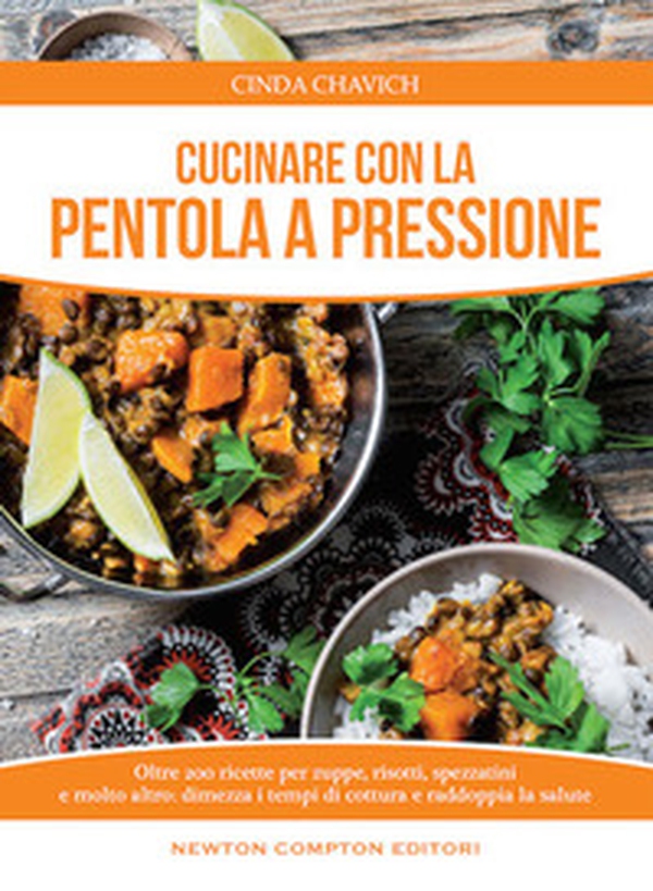 Cucinare con la pentola a pressione - Librerie.coop Cucinare con la pentola a pressione - Librerie.coop