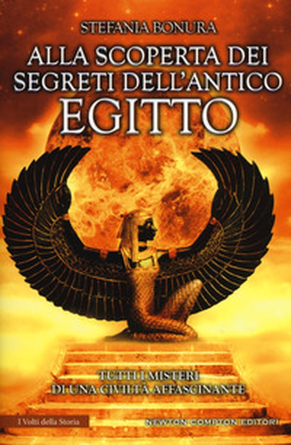 Alla scoperta dei segreti dell'antico Egitto - Librerie.coop Alla scoperta dei segreti dell'antico Egitto - Librerie.coop