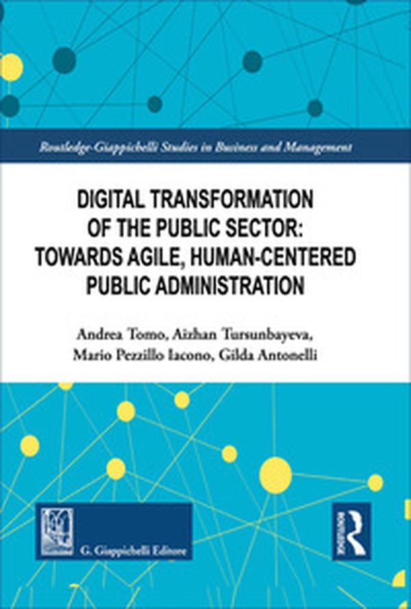 Digital transformation of the public sector: towards agile, human-centered public administration - Librerie.coop