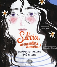 Silvia, rimembri ancora? Le poesie italiane più amate - Librerie.coop