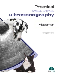 Practical Small Animal Ultrasonography. Abdomen - Librerie.coop