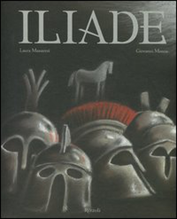 Iliade. La guerra di Troia - Librerie.coop Iliade. La guerra di Troia - Librerie.coop