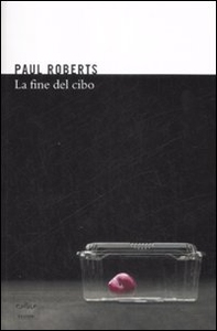 La fine del cibo - Librerie.coop