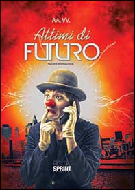 Attimi di futuro - Librerie.coop