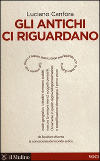 Gli antichi ci riguardano - Librerie.coop