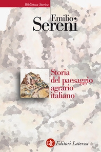 Storia del paesaggio agrario italiano - Librerie.coop