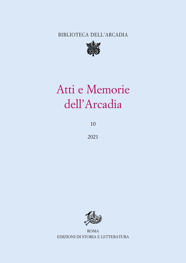 Atti e memorie dell'Arcadia, 10 (2021) - Librerie.coop Atti e memorie dell'Arcadia, 10 (2021) - Librerie.coop