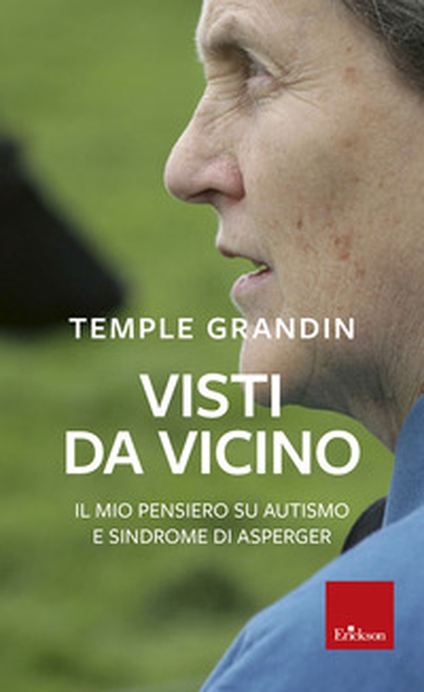 Visti da vicino. Il mio pensiero su autismo e sindrome di Asperger - Librerie.coop Visti da vicino. Il mio pensiero su autismo e sindrome di Asperger - Librerie.coop