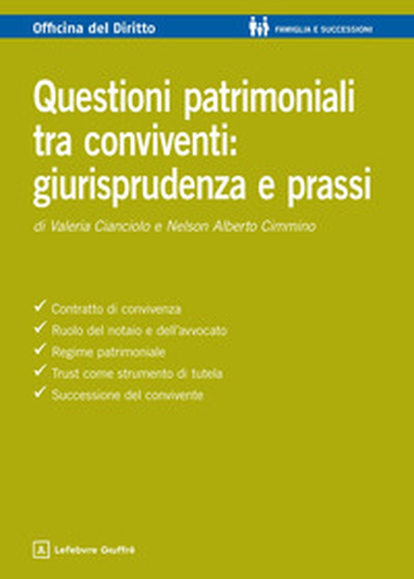 Questioni patrimoniali tra conviventi: giurisprudenza e prassi - Librerie.coop