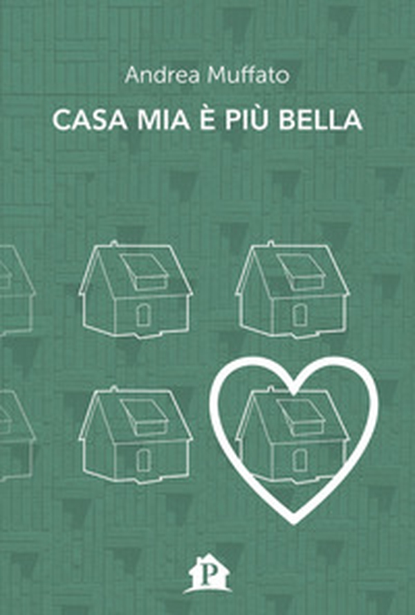 Casa mia è più bella - Librerie.coop Casa mia è più bella - Librerie.coop