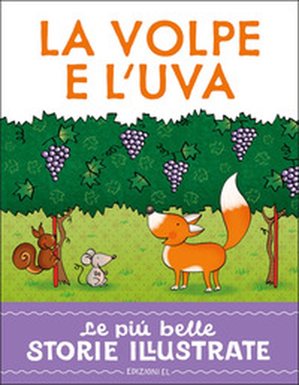 La volpe e l'uva. Stampatello maiuscolo - Librerie.coop