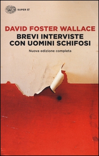 Brevi interviste con uomini schifosi - Librerie.coop