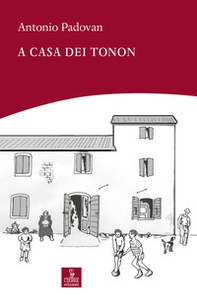 A casa dei Tonon - Librerie.coop