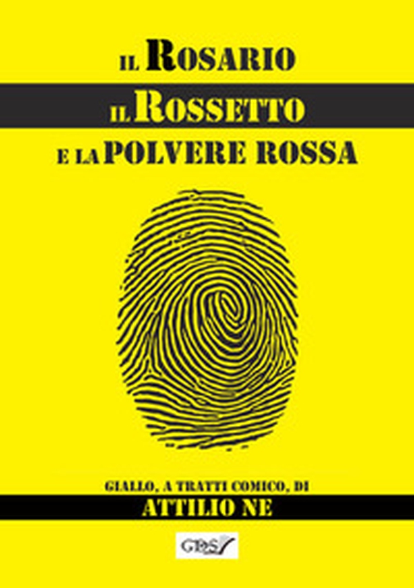 Il rosario, il rossetto e la polvere rossa - Librerie.coop