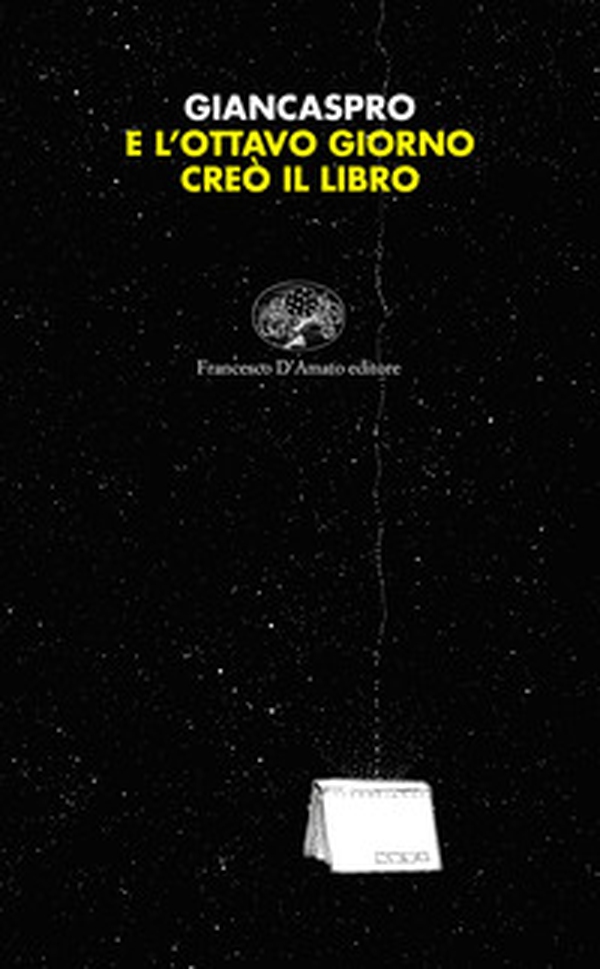 E l'ottavo giorno creò il libro - Librerie.coop E l'ottavo giorno creò il libro - Librerie.coop