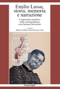 Emilio Lussu, storia, memoria e narrazione - Librerie.coop Emilio Lussu, storia, memoria e narrazione - Librerie.coop