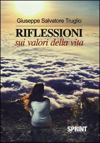 Riflessioni sui valori della vita - Librerie.coop