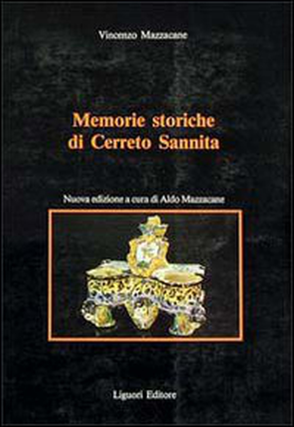Memorie storiche di Cerreto Sannita - Librerie.coop