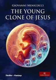 The young clone of Jesus - Librerie.coop