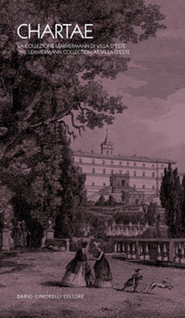 Chartae. La collezione Lemmermann di Villa d'Este. Ediz. italiana e inglese - Librerie.coop