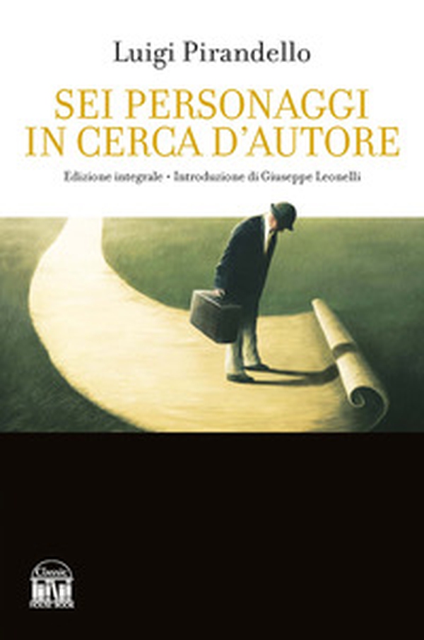 Sei personaggi in cerca d'autore - Librerie.coop Sei personaggi in cerca d'autore - Librerie.coop