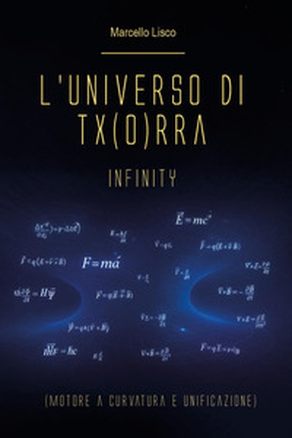 L'universo di Tx(o)rra. Infinity - Librerie.coop