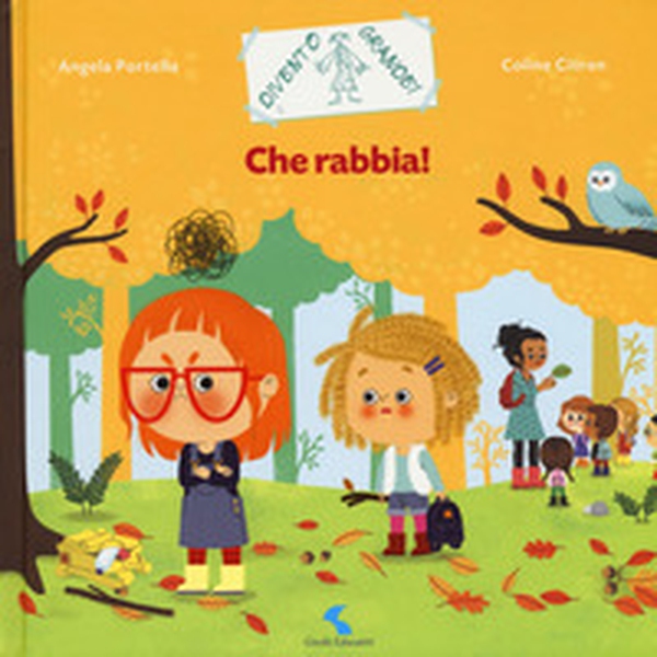 Che rabbia! - Librerie.coop Che rabbia! - Librerie.coop