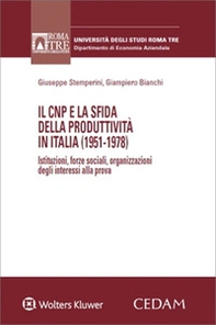 Il CNP e la sfida della produttività in Italia (1951-1978) - Librerie.coop