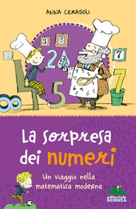 La sorpresa dei numeri. Un viaggio nella matematica simpatica - Librerie.coop La sorpresa dei numeri. Un viaggio nella matematica simpatica - Librerie.coop