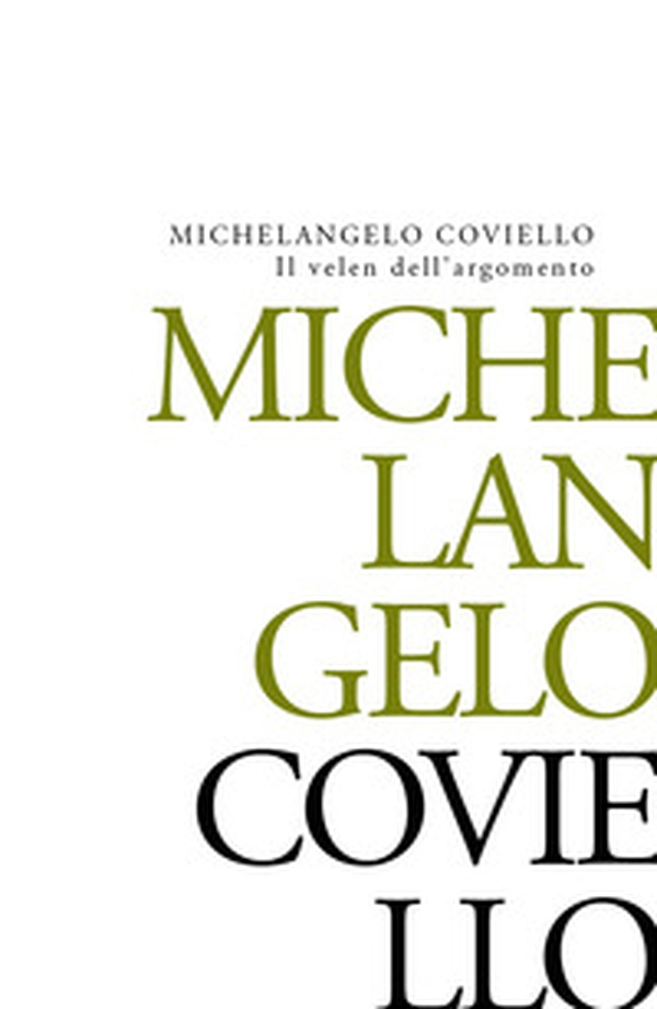 Il velen dell'argomento - Librerie.coop Il velen dell'argomento - Librerie.coop